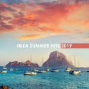 Ibiza Summer Hits 2019: Chill Out 2019, Lounge, Ambient Chill, Chilled Ibiza, Summer Vibes