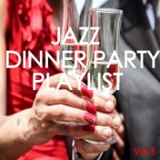Jazz Dinner Party Playlist:Vol.3