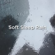 Soft Sleep Rain