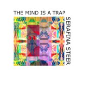 The Mind Is A Trap