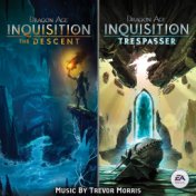 Dragon Age Inquisition: The Descent/Trespasser (Original Soundtrack)