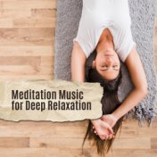 Meditation Music for Deep Relaxation: Zen, Lounge, Inner Harmony, Deep Rest, Pure Mind, Ambient Yoga