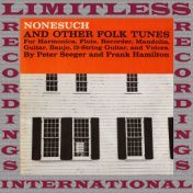 Nonesuch And Other Folk Tunes (HQ Remastered Version)