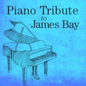 Piano Tribute to James Bay