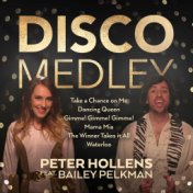 Disco Medley: Take a Chance on Me / Dancing Queen / Gimme! Gimme! Gimme! / Mama Mia / The Winner Takes It All / Waterloo