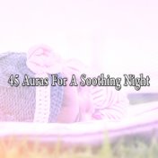 45 Auras For A Soothing Night