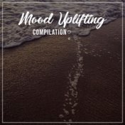 #12 Mood Uplifting Compilation for Yoga