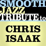 Chris Isaak Smooth Jazz Tribute - Wicked Game