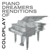 Piano Dreamers Renditions of Coldplay