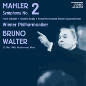 Mahler: Symphony No. 2 – Bruno Walter, Wiener Philharmoniker (Toblach Ausgabe)