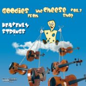 Goodies from the Cheese Shop, Vol. 1: Heavenly Strings