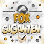 Fox Giganten (Die besten Discofox Schlager Hits 2019 für deine Tanz Party)