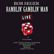 Ramblin' Gamblin' Man (Live)