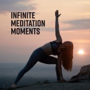 Infinite Meditation Moments: Collection of 15 New Age Tracks Created for Deep Contemplations & Mind Relaxation, Inner Harmony, V...