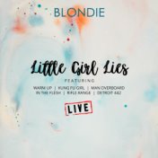Little Girl Lies (Live)