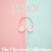 Bach (The Classical Collection)