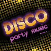 Disco Party Music, Vol. 1