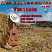 A Brief Anthology of Country - Vol. 1/23: The 1920s