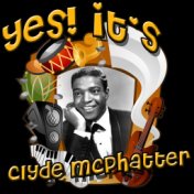 Yes! It's Clyde McPhatter (Original)
