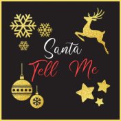 Santa Tell Me