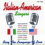 Italian - American Singers - Vol. One