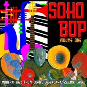 Soho Bop (Volume 1)