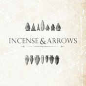 Incense & Arrows