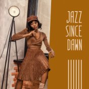 Jazz Since Dawn