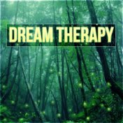 Dream Therapy – Sounds of Nature for Deep Sleep, Relaxation, Relaxing Sounds, Long Sleeping Songs to Help You Relax at Night, Ma...