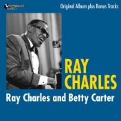Ray Charles and Betty Carter (Original Album Plus Bonus Tracks)