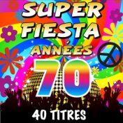 Super fiesta années 70 (40 titres)