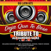 Deja Que Te Bese: Tribute to Alejandro Sanz  ft. Marc Anthony - EP