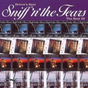 The Best Of Sniff 'n' The Tears