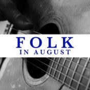 Folk In August