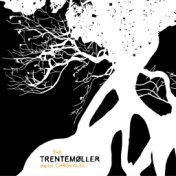 The Trentemøller Chronicles