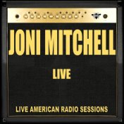 Joni Mitchell - Live