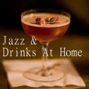 Jazz & Drinks At Home