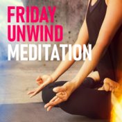Friday Unwind Meditation