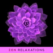 Zen Relaxations – Soothing Sounds for Yoga, Deep Meditation, Yoga Training, Nature Meditation Music, Relax Zone, Music for Reduc...