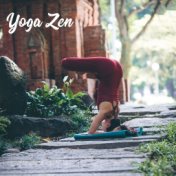 Yoga Zen – Healing Music for Relaxation, Full Concentration, Ambient Yoga, Reiki Music to Calm Down, Meditation Music Zone
