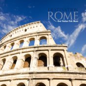 Destination: Rome (Best Italian Folk Music)