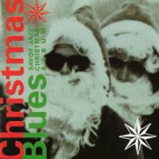 Christmas Blues: Savoy Jazz Christmas Album