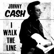 I Walk The Line