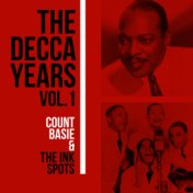 The Decca Years Vol. 1 - Count Basie & The Ink Spots