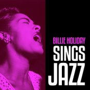 Billie Holiday  - Sings Jazz