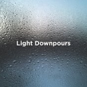 Light Downpours