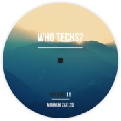 Who Techs? Volume 11