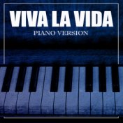 Viva La Vida (A Tribute to Coldplay) (Piano Version)