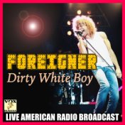 Dirty White Boy (Live)