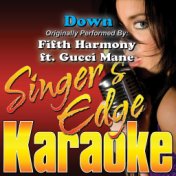 Down (Originally Performed by Fifth Harmony & Gucci Mane) [Karaoke Version]